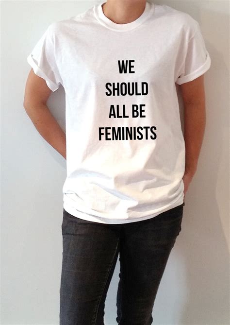 We Should All Be Feminists Feminism T.